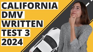 California DMV Written Test 3 2024 (60 Questions with Explained Answers)