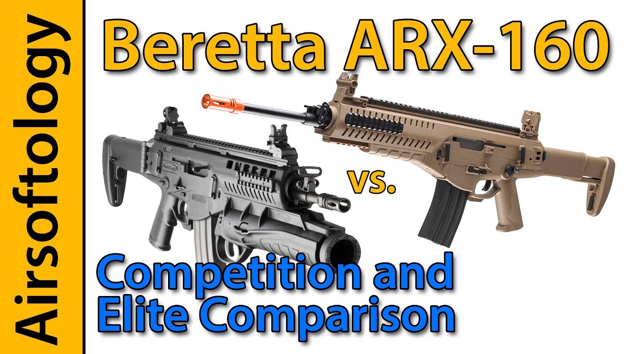 Beretta ARX-160 Comparison | Competition vs Elite Version | Elite Force | Airsoftology