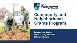 Community and Neighborhood Grant Info Session 2026