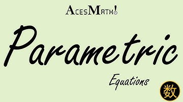 H2 Math - Parametric Equations Conversion