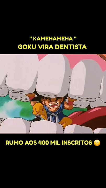 GOKU VIRA DENTISTA  #dragonball #animes #desenhos #goku #vegeta