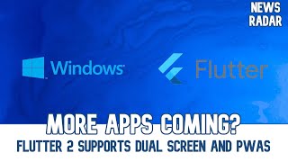 *FIXED* Flutter 2 helps Surface Duo, 4K Nintendo Switch, INSANE Red Magic 6  | News Radar screenshot 1