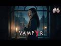 VAMPYR. КТО ЗНАЕТ ПРО КРЕЙН? | Летсплей #6