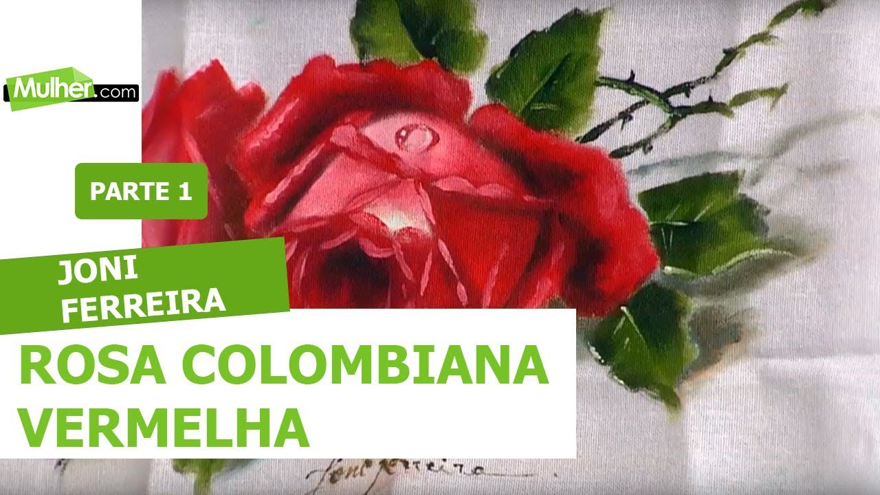 Pintura Rosa Colombiana Vermelha - Joni Ferreira - 08/02/2019 P1 - thptnganamst.edu.vn