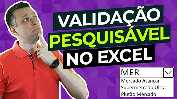 Excel Validação de dados com lista pesquisável sem VBA