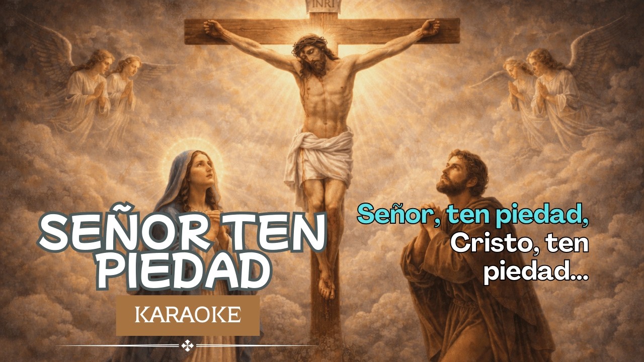 Señor ten piedad (Canto liturgico penitencial) - KARAOKE CATOLICO