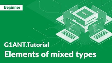 G1ANT Tutorial 16: All Mixed Up | Handling Mixed Data Types in Automation with G1ANT RPA