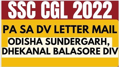 SSC CGL 2022 PA SA Document Verification | SSC CGL 2022 PA SA Division Allocation |