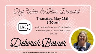 Decanted LIVE with Dr. Amy Acton Fan Club Founder Deborah Bosner