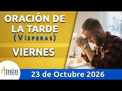 Oración de la Tarde Hoy Viernes 23 de Octubre de 2026 l Padre Carlos Yepes | Católica | Dios