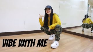 VIBE WITH ME MATTHIOS DANCE COVER