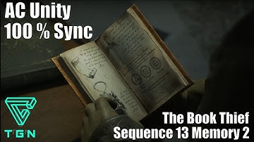 The Book Thief : Sequence 13 Memory 2 - Assassins Creed Unity Dead Kings