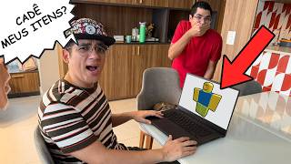 Meu Irmão Pegou Todos Os Meus Itens Do Roblox Fiquei Sem Nada?