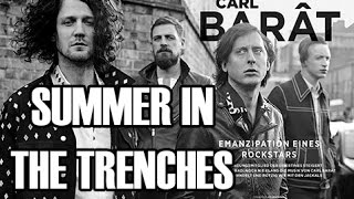 Watch Carl Barat  The Jackals Summer In The Trenches video