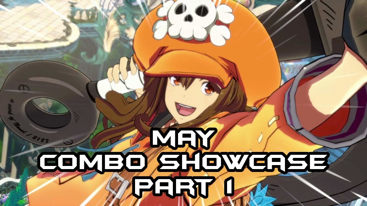 Guilty Gear Strive Beta May Combos (Part 1) TOTSUGEKI 🐬 GGST May