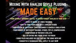 Mixing With Analog Style Plugins Made Easy - HomeRecordingMadeEasy.com