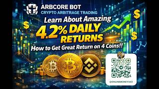 ARBcore bot crypto arbitrage trading review update How to get up 4.2% daily on BITCOIN scam or legit