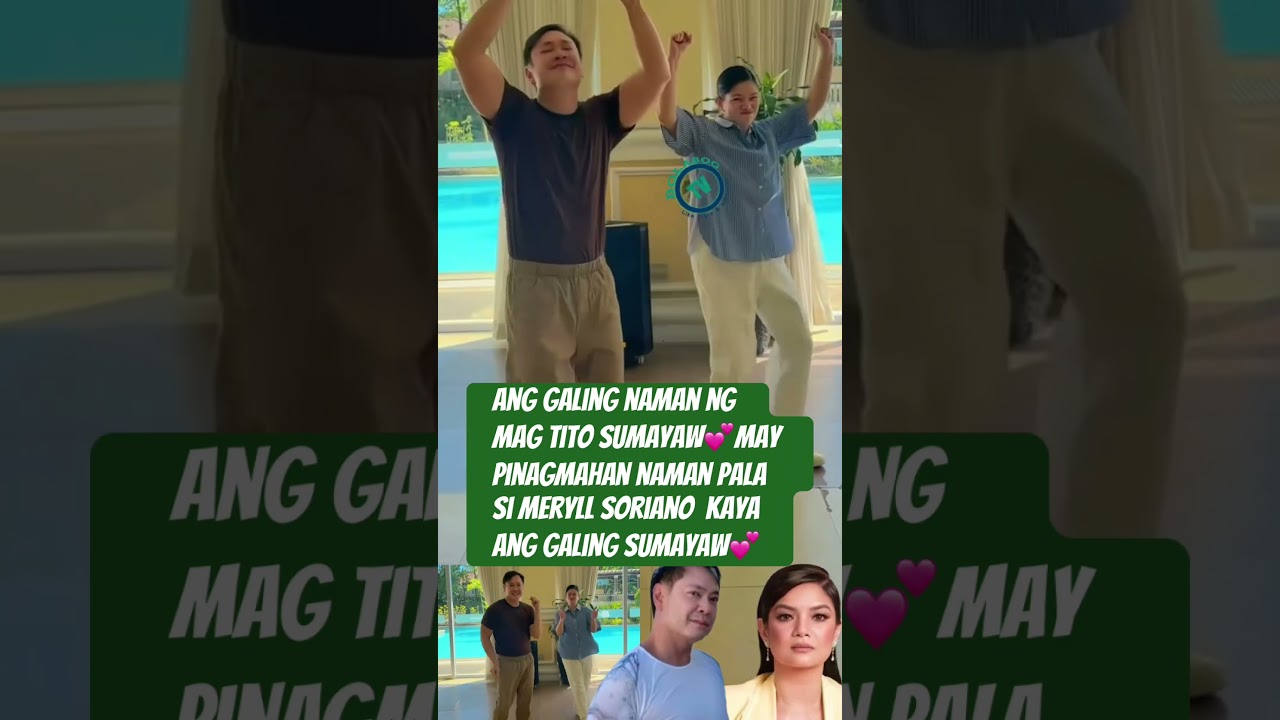 NAMANA NI MERYLL SORIANO SA TITO MEL MARTINEZ NIYA ANG ANG GALING SA PAGSAYAW #meryllsoriano