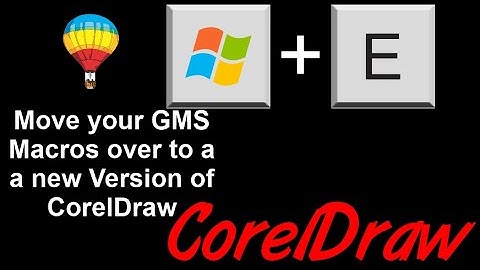 Corel Draw Tips & Tricks How to MOVE your GMS macros into a NEW corel version