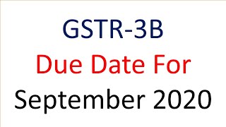 Due dates for filing of Form GSTR-3B for the Tax Period of September, 2020 screenshot 1