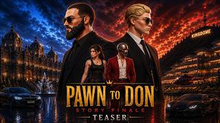 Pawn to Don: Finale | Official Teaser