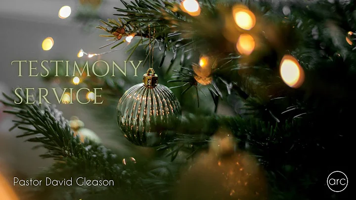Testimony Service - Pastor David Gleason