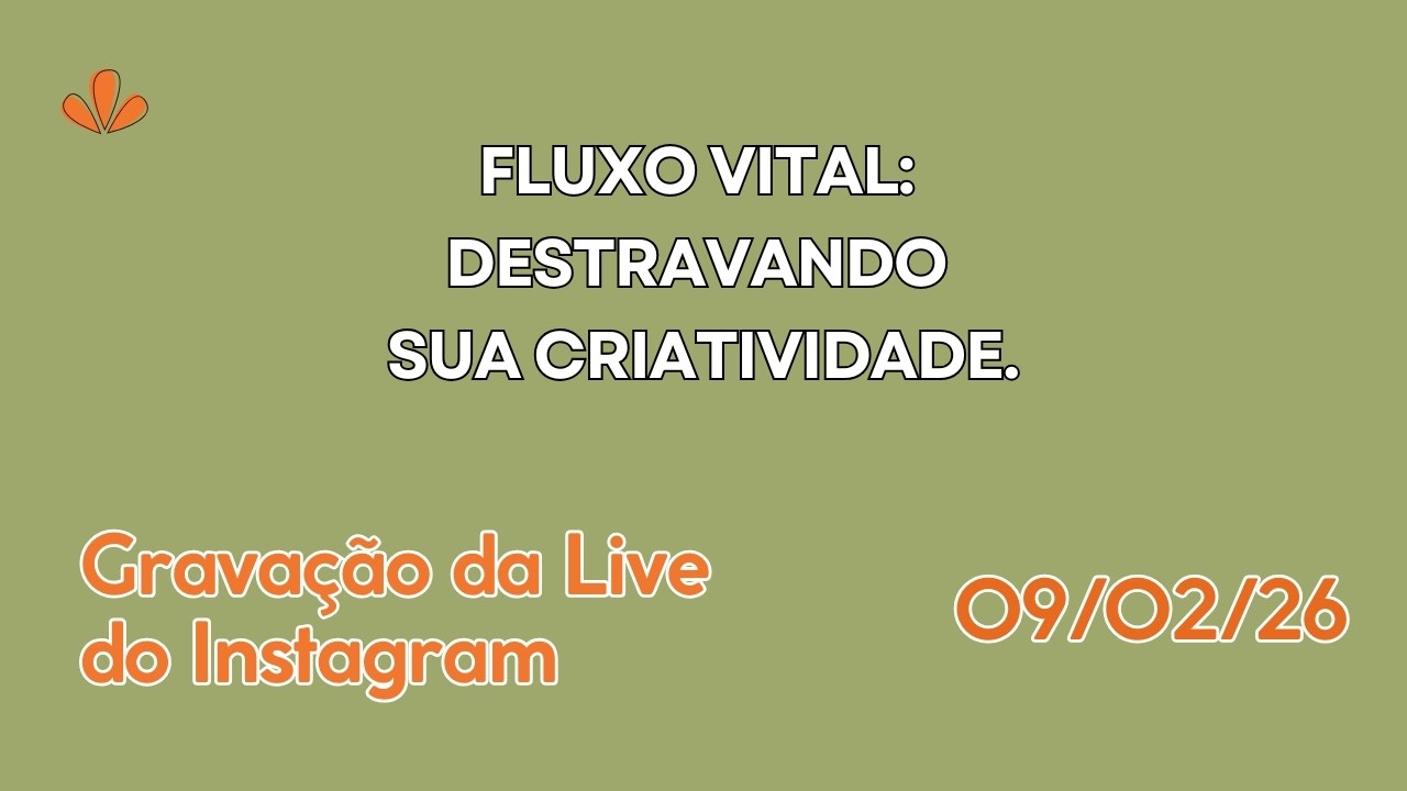 Fluxo Vital: Destravando Sua Criatividade