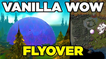 Flying Over Vanilla WoW – Full Eastern Kingdoms Map Revealed
