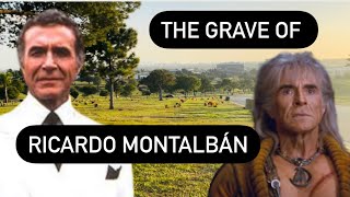 The Grave of Ricardo Montalban | Mr. Roarke from Fantasy Island and Khan From Star Trek