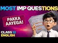 Most Expected Questions for Board Exam | Class 12 English | PYQ'S With Solutions