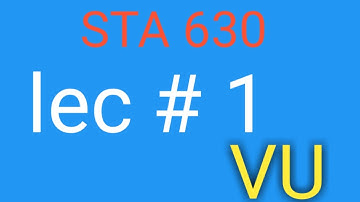 STA630|| Research methods||short lectures||VU|| lec: 1