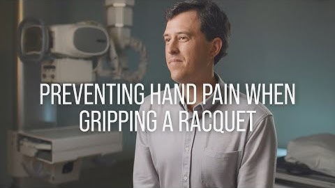 Preventing Hand Pain When Gripping a Tennis Racquet or Golf Club