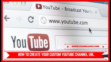 HOW TO CREATE YOUR CUSTOM YOUTUBE CHANNEL URL