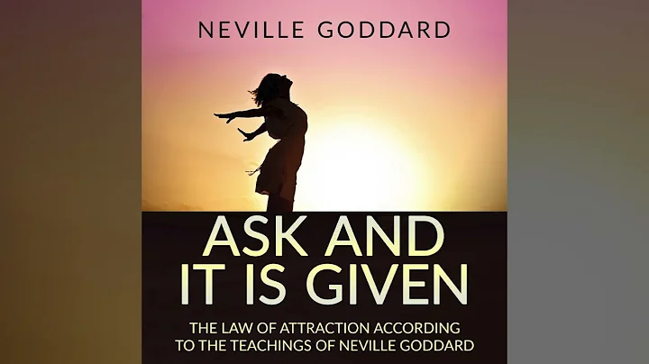Ask and it is Given - FULL Audiobook by Neville Goddard - DayDayNews