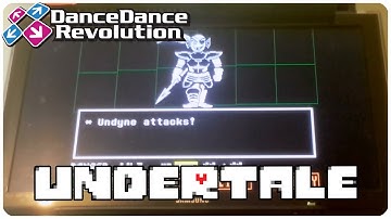 UNDERTALE on a DDR Machine (#6 - UNDYNE)