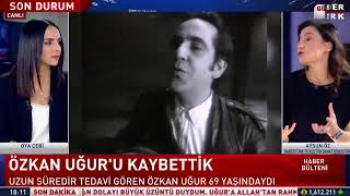 Sanatçı Özkan Uğur hayatını kaybetti...