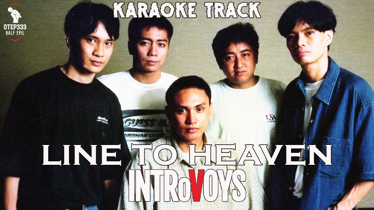 Introvoys | Line To Heaven 🎤HQ Karaoke🎤 Introvoys | Line To Heaven 🎤HQ Karaoke🎤