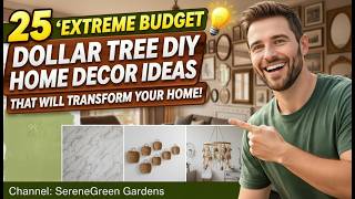 🏠 25 'Extreme Budget' Dollar Tree DIY Home Decor Ideas That Will Transform Your Home!