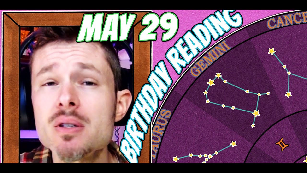 Secret Language Of Birthdays May 29 Birthday Reading YouTube secret-language-of-birthdays-may-29-birthday-reading-youtube