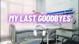 ASMR Cowok - My Last Goodbyes | ASMR Boyfriend Indonesia Roleplay