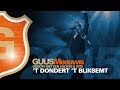 Guus Meeuwis - 't Dondert En 't Bliksemt (Live @ Groots Met Een Zachte G 2015)