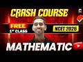 NCET Crash Course 2026🔥 | Mathematic Domain Class-1 | Relation &amp; Function | NCET 2026 Preparation