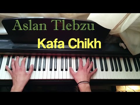 Aslan Tlebzu - Kafa Chikh (Piano + Accordion) Cover