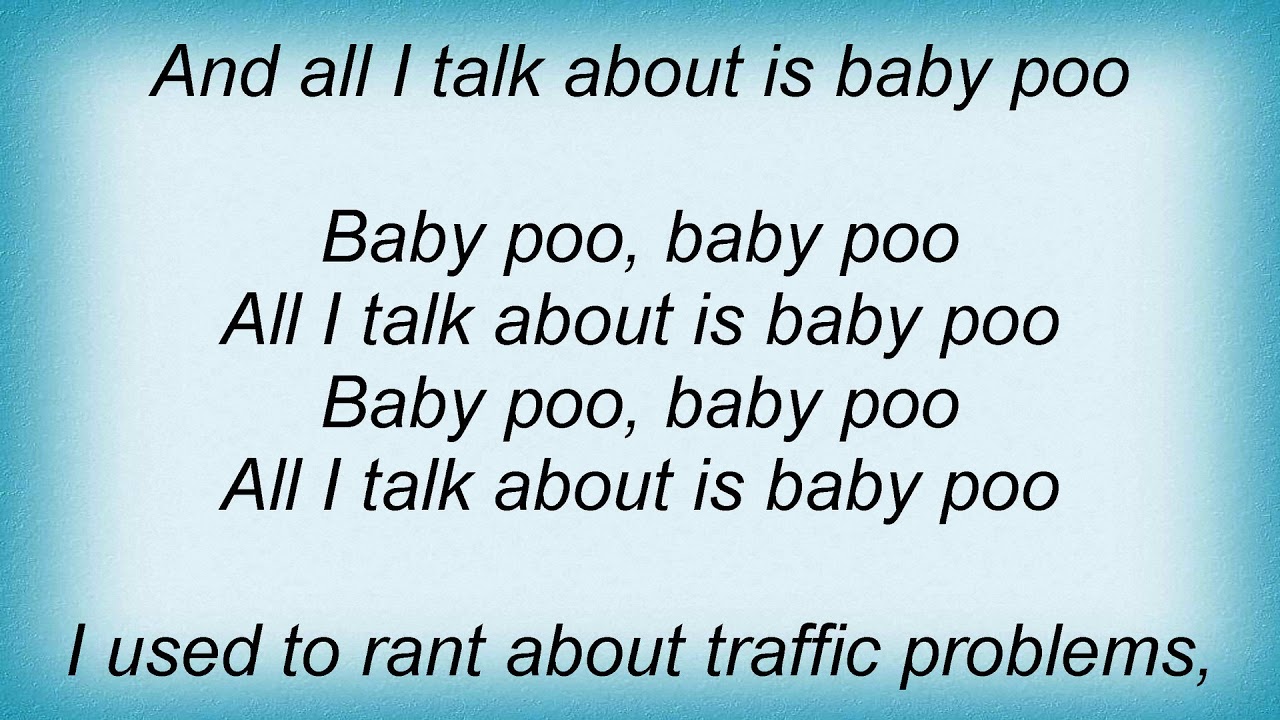 Arrogant Worms Baby Poo Lyrics YouTube
