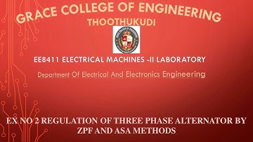 GRACE COE-ELECTRICAL MACHINES-II LAB –EXNO2 REGULATION OF 3 PHASE ALTERNATOR BY ZPF & ASA  METHOD