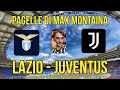 LAZIO   JUVENTUS  PAGELLE DI MAX MONTAINA