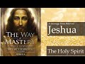 Jeshua The Early Years The Holy Spirit Jeshua The Early Years The Holy Spirit