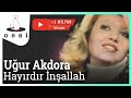 Uğur Akdora - Hayırdır İnşallah