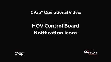 CVap HOV Operational Video: HOV Control Board Notification Icons