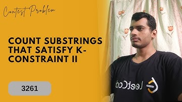 3261. Count Substrings That Satisfy K-Constraint II | Weekly Contest 411 | LeetCode